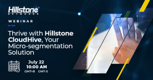 Hillstone CloudHive Webinar